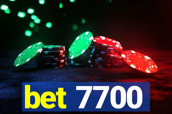 bet 7700